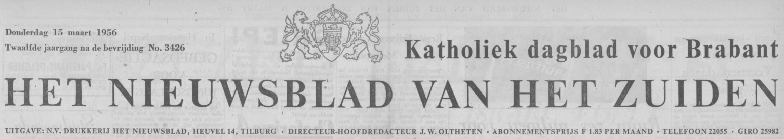 Kop van Het Nieuwsblad van het Zuiden, de krant was gevestigd in het pand Heuvel 15 (thans Heuvel 41). Kop van Het Nieuwsblad van het Zuiden, de krant was gevestigd in het pand Heuvel 15 (thans Heuvel 41).
